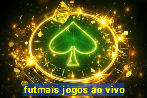 futmais jogos ao vivo